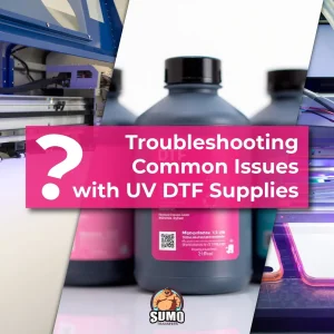 UV DTF Transfer Troubleshooting: A Quick Fix Guide for You Image IBHN0J3SMG 300x300